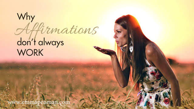 why affirmations don't always work